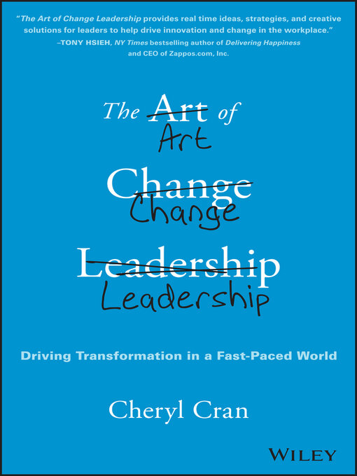Title details for The Art of Change Leadership by Cheryl Cran - Available